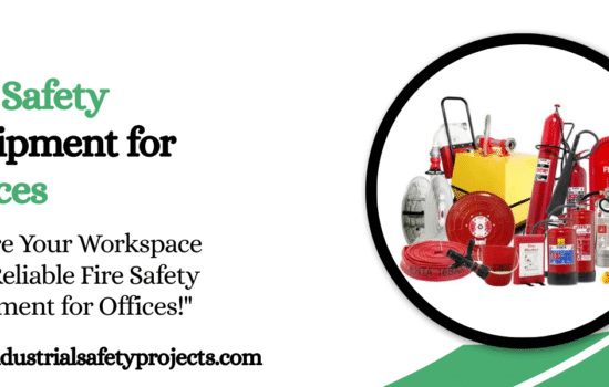 Fire Safety Equipment for Offices